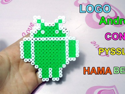 Tutorial Logo Android con Pyssla "Hama Beads "