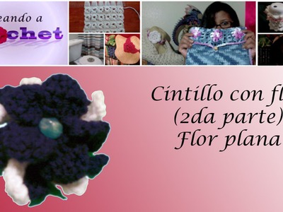Cintillo con flor  (2da parte) -Flor plana -Tutorial de tejido crochet