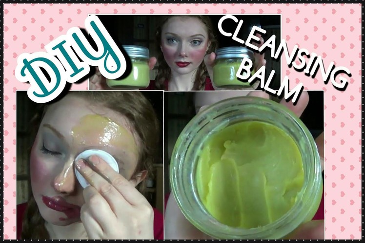 DIY Cleansing Balm.Makeup Remover + Demo