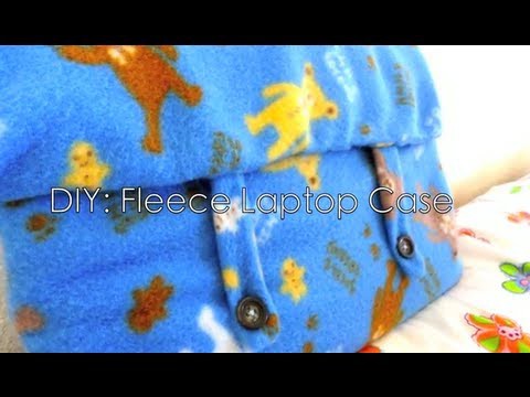 DIY ✄ Cute Fleece Laptop Case