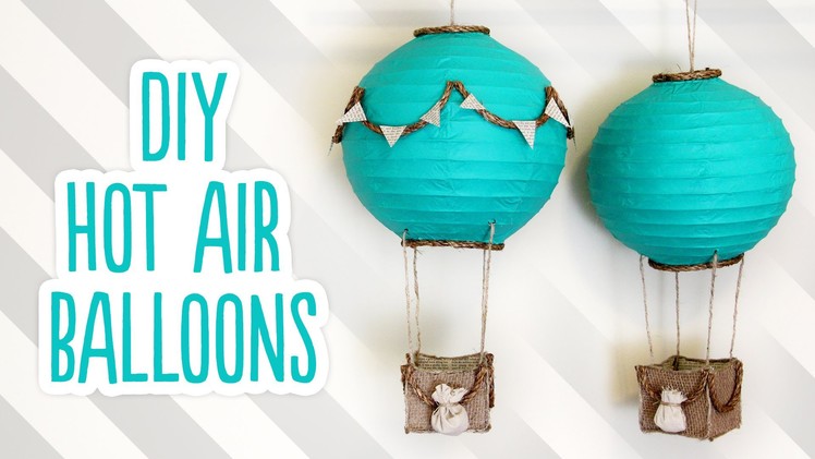 DIY Hot Air Balloon Decorations