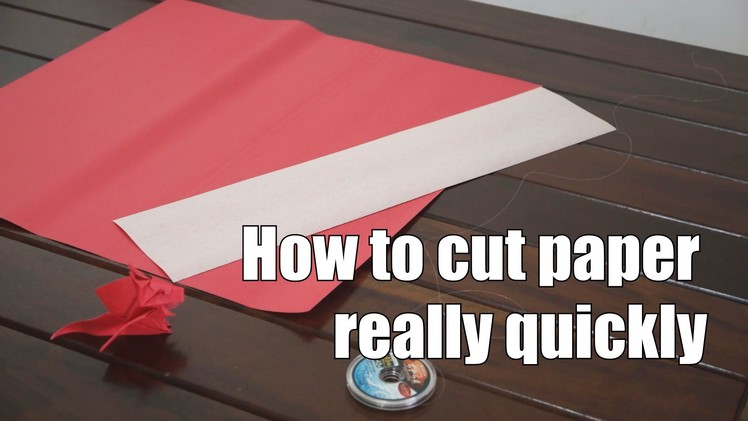 How to cut paper really quickly - Origami Tip #3
