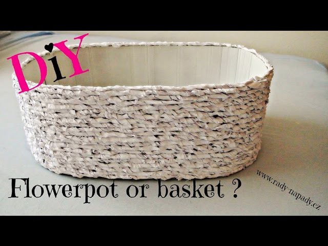Košík x květnináč z kartonu (basket x flowerpot of cardboard) DiY