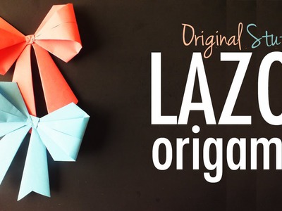 Lazo. Moño [Origami] - Original Stuff