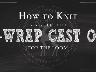 Loom Knitting 101: How To Knit the E-wrap Cast On {Part 2 of 12}