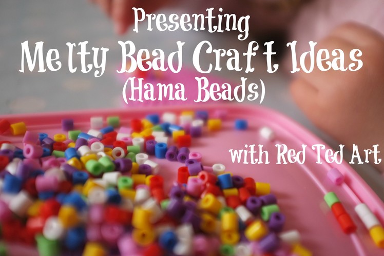 Melty Bead Crafts (aka Hama Beads Crafts)