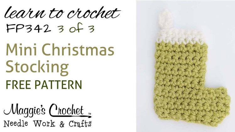 Part 3 of 3 Christmas Stocking - Right Handed - Free Crochet Pattern