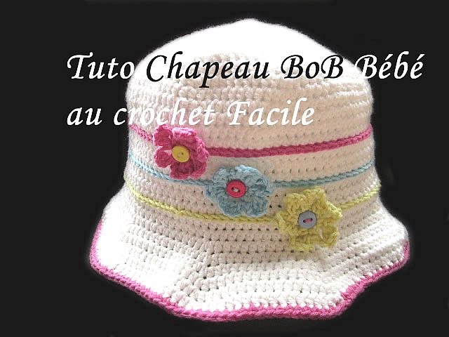 Tuto Chapeau Bob Bebe Au Crochet Pattern Baby Hat Sun Crochet