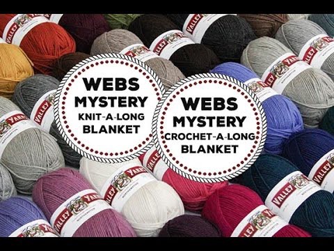 WEBS Mystery Knit-A-Long or Crochet-A-Long Blanket