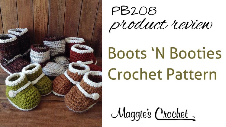 Boots 'n Booties Crochet Pattern Product Review PB208