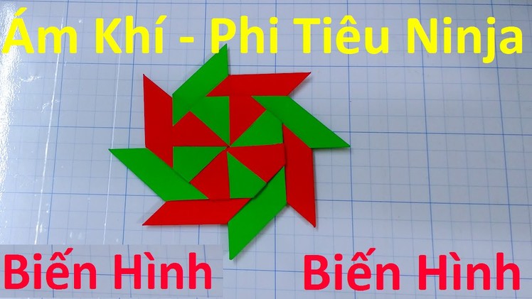 Cách gấp phi tiêu (ám khí) Ninja Bằng giấy - Có thể biến hình (kiểu 1 - origami)