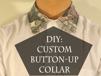 DIY: Custom Button-Up Collar Tutorial