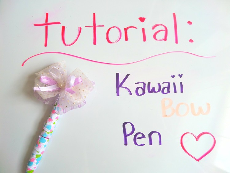 ♡ DIY: Cute Kawaii Bow Pen Tutorial ♡ | BerryWhimsy