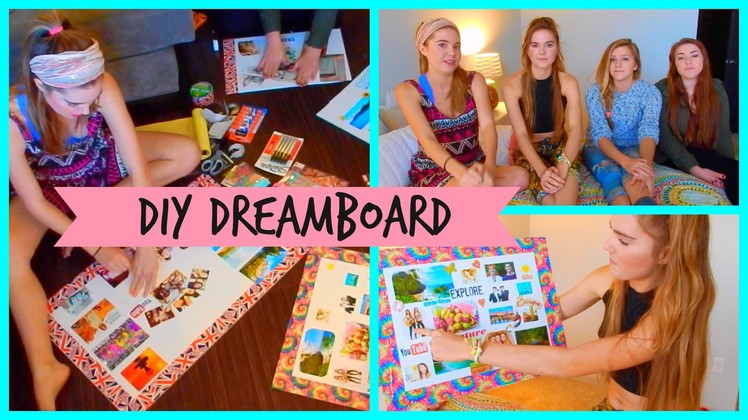 DIY Dreamboard- Achieving Your Goals