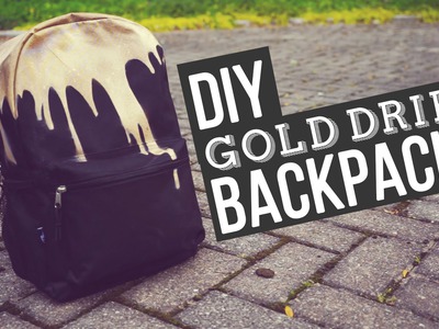 ✂ DIY Gold Drip Backpack