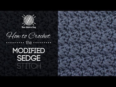 How to Crochet the Modified Sedge Stitch