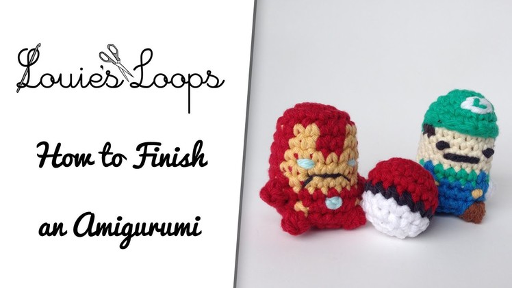 How to Finish an Amigurumi: Stuffing and Closing up