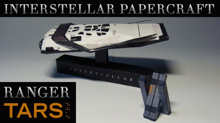 Interstellar Papercraft - Ranger and TARS (Stop-motion assembly)