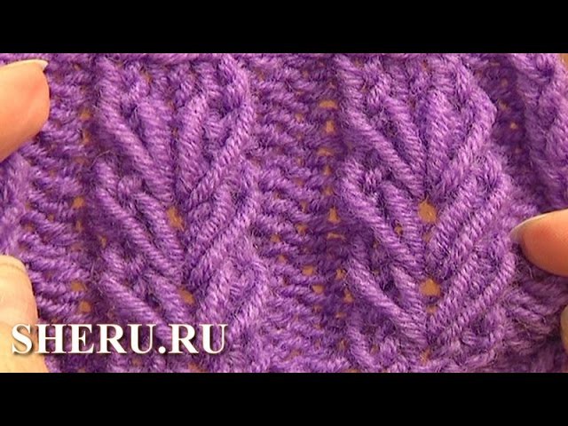 Knitting Wheat Ear Stitch Урок 6 Вязаный узор спицами