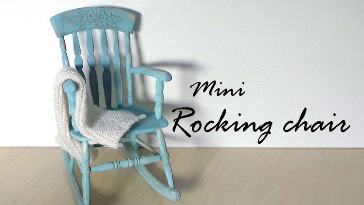 Miniature Furniture; Rocking Chair Tutorial - Dolls.Dollhouse