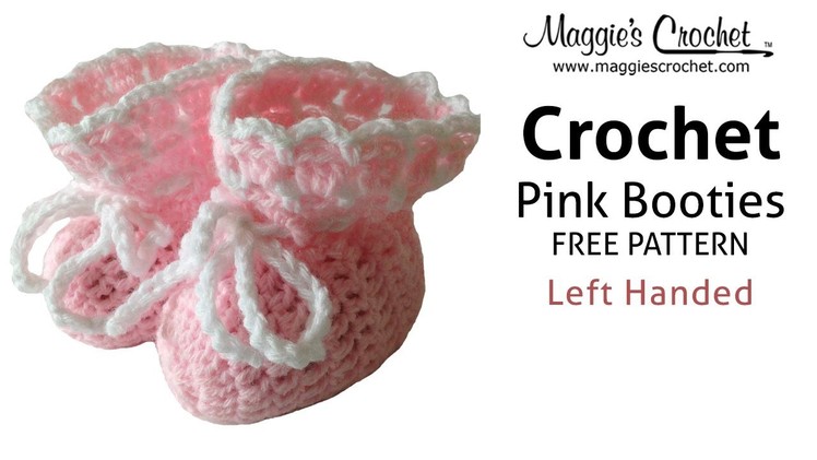 Pink Baby Bootie Free Crochet Pattern - Left Handed
