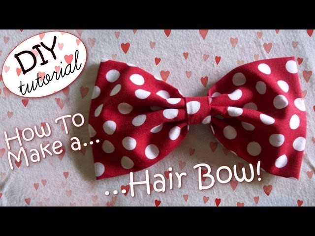 DIY: How To Make A Hair Bow - ✂ - Tutorial: Come Realizzare un Fiocco per Capelli