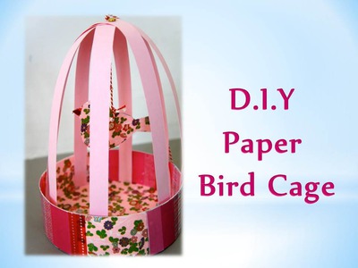 DIY - How to Make Paper Bird Cage