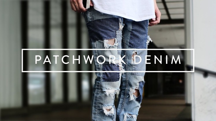 DIY Patchwork Denim Jeans