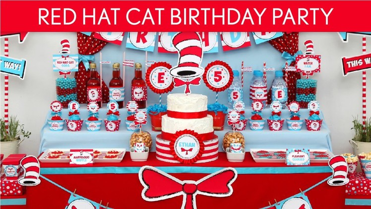 Dr. Seuss Cat in The Hat Birthday Party Ideas. Red Hat Cat - B20