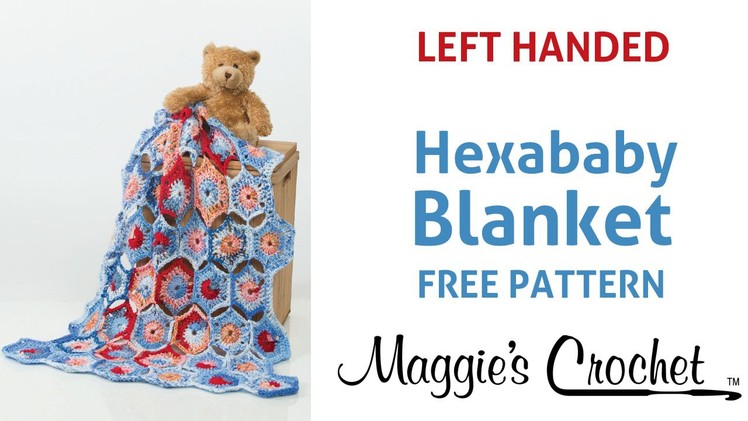 Hexababy Afghan Free Crochet Pattern - Left Handed