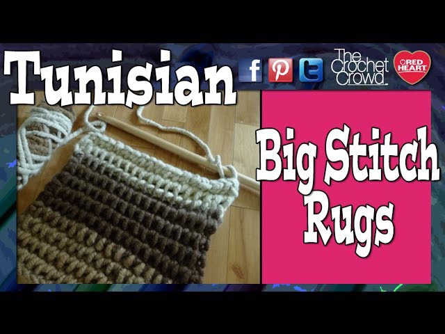 How To Tunisian Crochet using Big Stitch