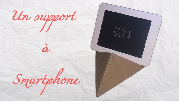 Origami ! Un support à smartphone. tablette. liseuse.