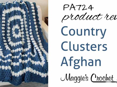 Country Clusters Afghan Crochet Pattern PA724