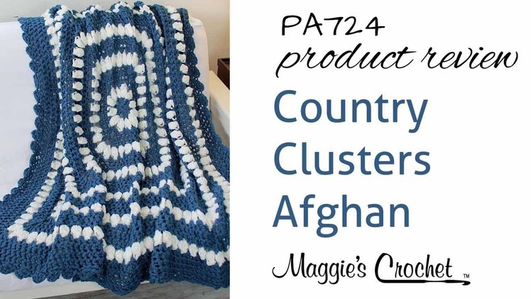 Country Clusters Afghan Crochet Pattern PA724