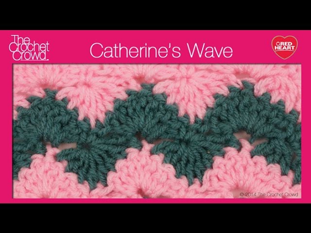 Crochet Catherine's Wave Stitch