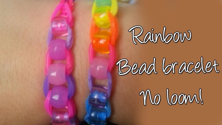 Diy Beaded Raimbow loom bracelet without loom, Easy Cute Bracelet