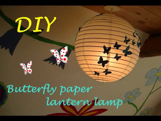 DIY Butterfly paper lantern lamp