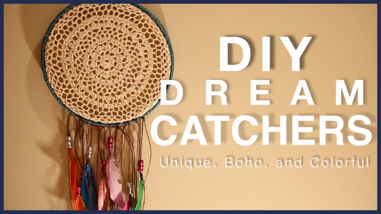 DIY: DREAM CATCHERS! Unique, Bohemian, Colorful