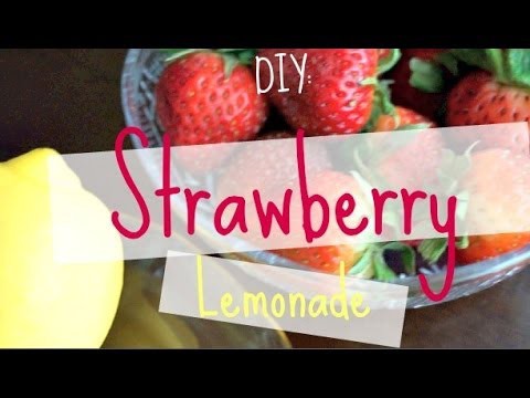 DIY: Homemade Strawberry Lemonade