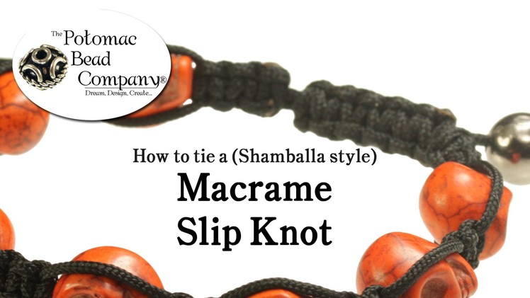 How to Tie a Macrame (Shamballa Style) Slip Knot Closure