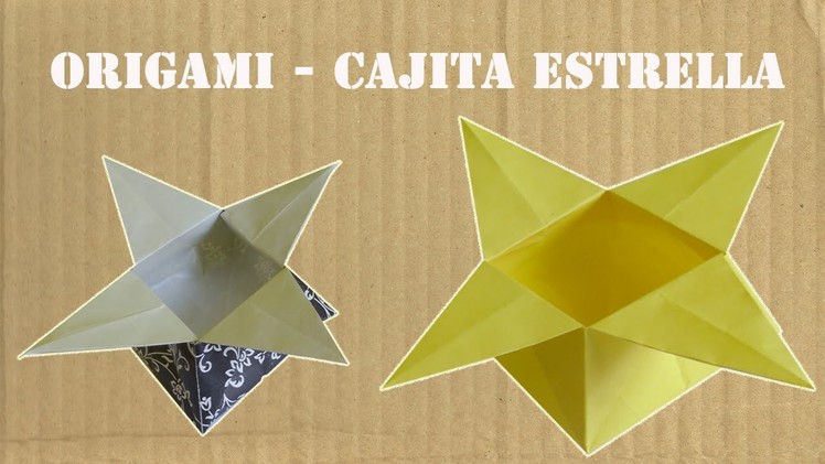 #Origami - Caja estrella
