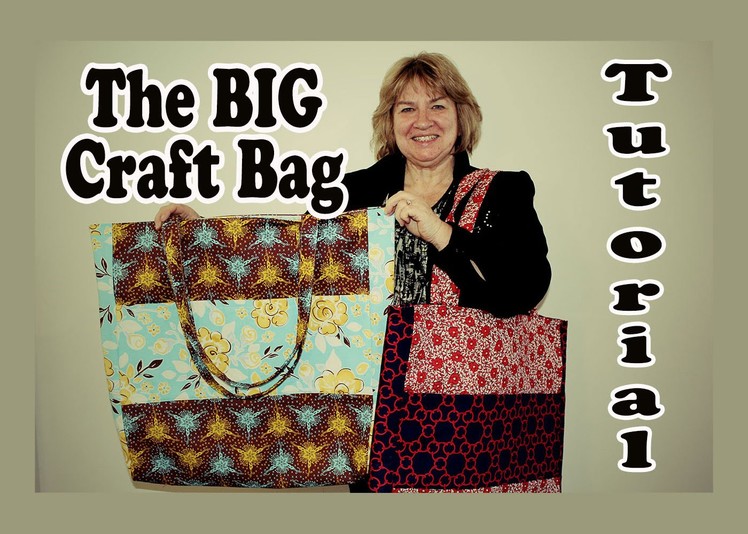 The BIG Craft Bag. Market Tote Bag Tutorial with Multi Pockets