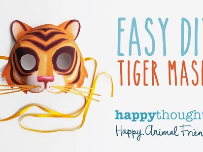 Be a Tiger  in no time! Mask template and tutorial: Make your own 3D paper tiger mask.