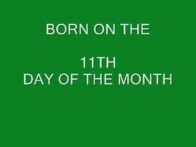 BORN ON THE 11th DAY OF THE MONTH, numerology