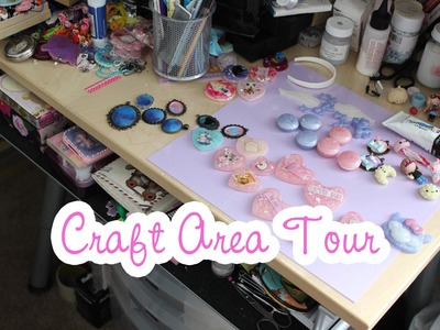 Craft Area Tour!
