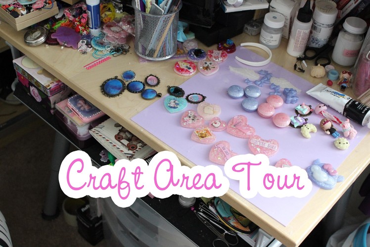 Craft Area Tour!