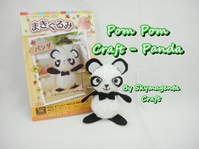 DIY Pack Tutorial - Pom Pom Craft Panda