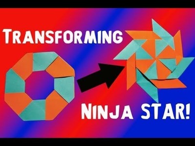 How to Make a Transforming Ninja Star! (8-Pointed)