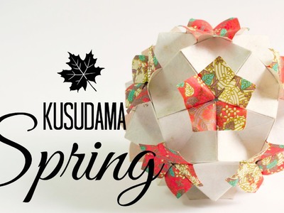 Kusudama spring instructions (Tomoko Fuse)