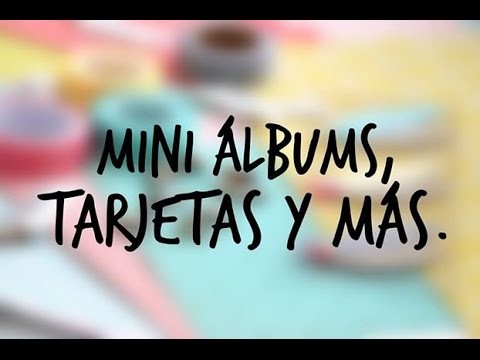 Mini álbums, tarjetas y más proyectos. :)